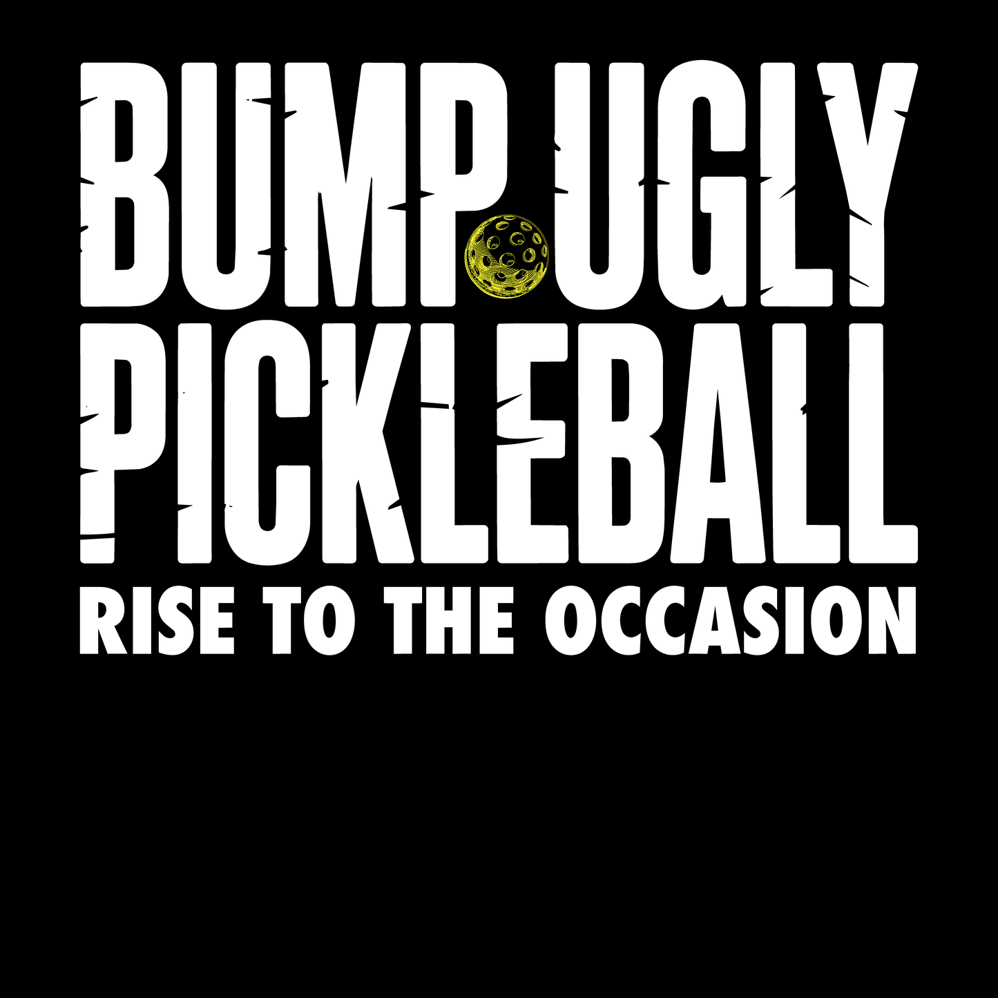Pickleball T-Shirt – Dink Pills Bump Ugly
